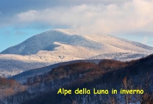 Week-end in rifugio: L’Alpe della Luna  Rifugio La Spinella
